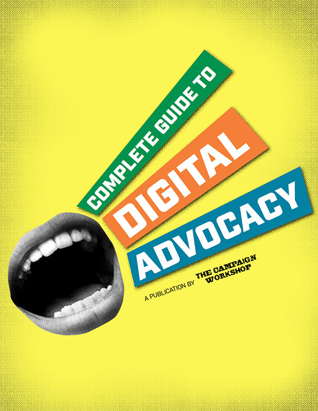 Complete Guide to Digital Advocacy